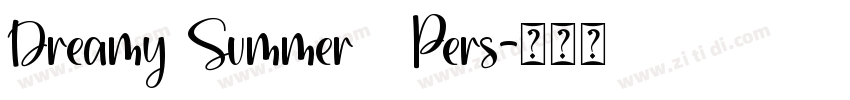 Dreamy Summer   Pers字体转换
